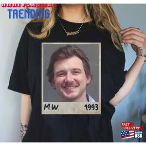 Morgan Wallen Mugshot Shirt Mama I M In Love With A Criminal Unisex Classic